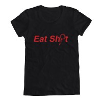 Eat Shit